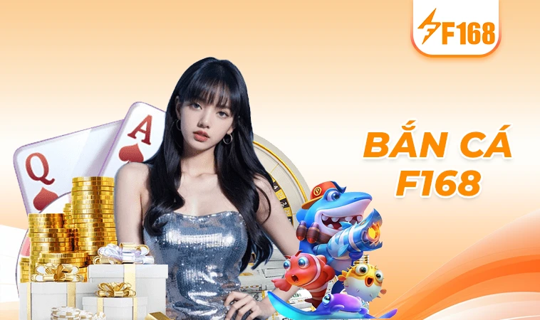F168 - Nhà Cái F 168 - Trang Cá Cược Dành Cho Người Chơi Chuyên Nghiệp 33 Sảnh bắn cá F168 thiết kế giao diện đẹp, ấn tượng